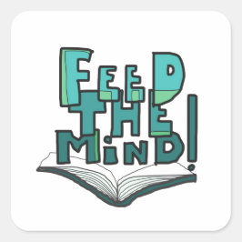 MAZIPOODLES Feed The Mind 066 Quadratischer Aufkleber