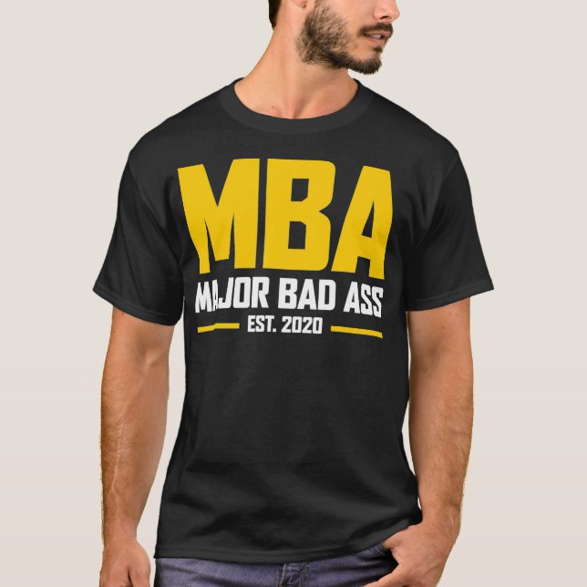 MBA-Abschluss - Geschenke für seinen Master-Abschl T-Shirt (Vorderseite)