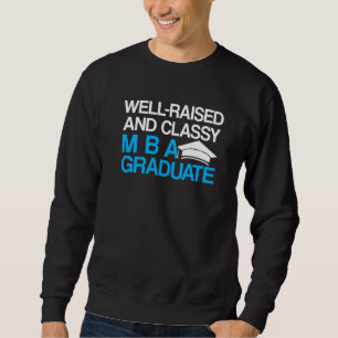 MBA Student Business Degree Abschluss 12 Sweatshirt