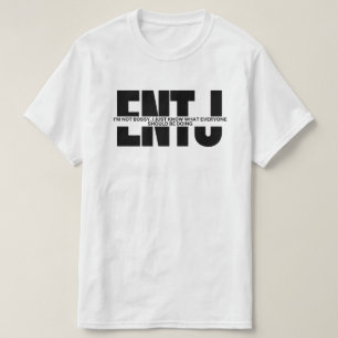MBTI memes ENTJ Spaß sarcastic ENTJ quote T - Shir T-Shirt