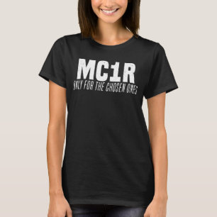 MC1R nur für die ausgewählten Ones Ginger Redhead T-Shirt