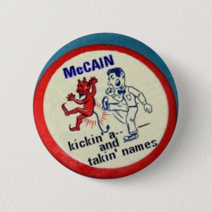 McCain Kickin a - Knopf Button