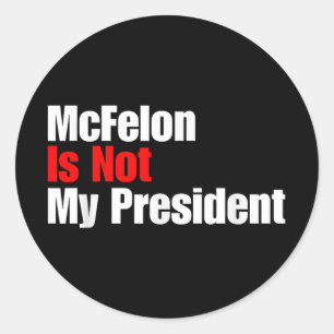 Mcellon ist nicht mein Präsident Trump verurteilt Runder Aufkleber