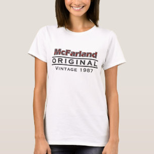 McFarland Vintag Customizing Ihr Geburtsjahr T-Shirt
