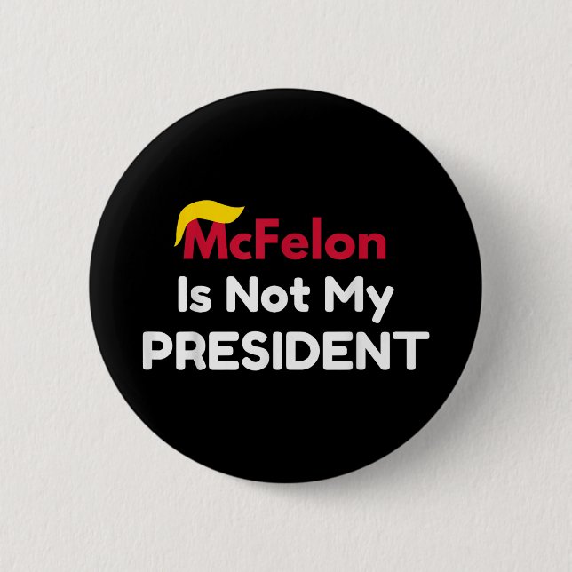 Mcfelon ist nicht mein Präsident _1 Button (Vorderseite)