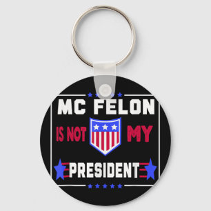 Mcfelon ist nicht mein Präsident Schlüsselanhänger