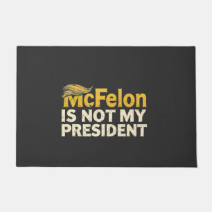 McFelon ist nicht mein Präsident Trump Patriotic Fußmatte