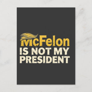 McFelon ist nicht mein Präsident Trump Patriotic Postkarte