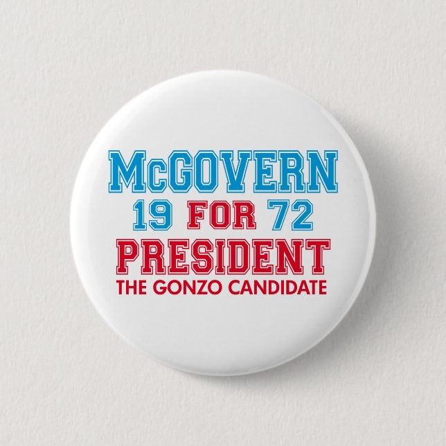 McGovern Gonzo Kandidat Button (Vorderseite)