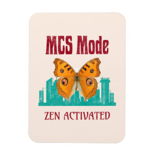 MCS-Modus Zen Aktiviert Schmetterlingsbewusstsein Magnet