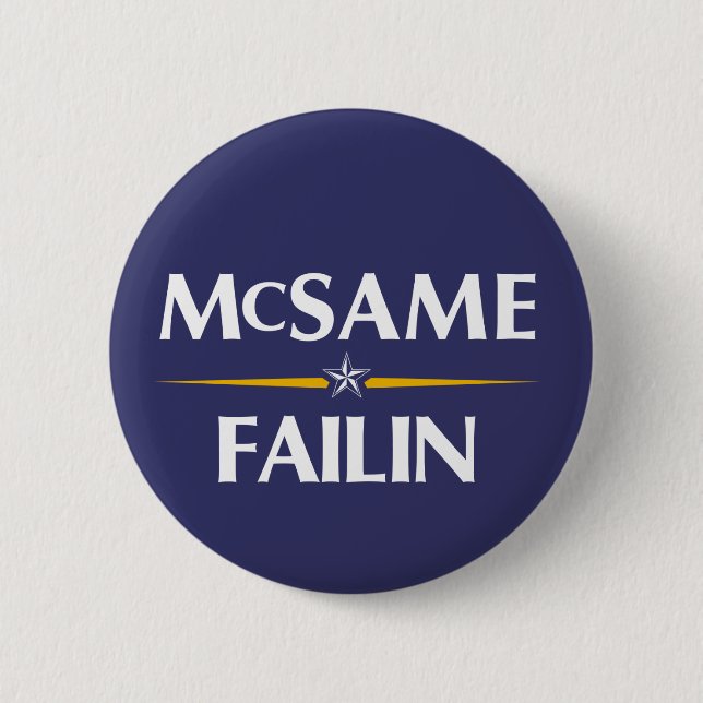 McSame - Failin 2008 Kampagnen-Knopf Button (Vorderseite)