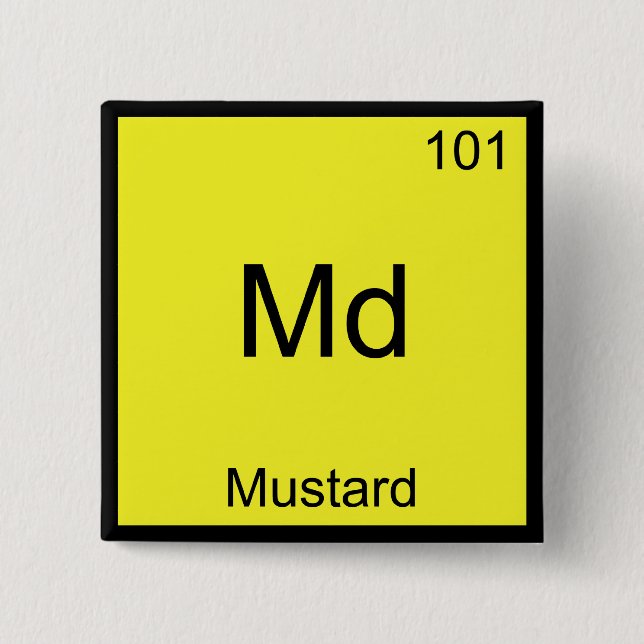 Md - Mustard Funny Chemistry Element Symbol T-Shir Button (Vorderseite)