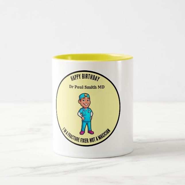  MD SURGEON I’m a fracture fixer, not a magician Zweifarbige Tasse (Mittel)