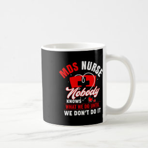 Mds Nurse Funny Mds Krankenpflege Mds Krankenpfleg Kaffeetasse