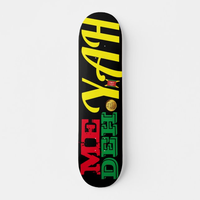 ME DEH YAH   JMT REGGAE 7 3/4" Skateboard Deck (Vorne)