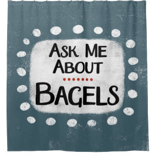 Me Demander À Propos Bagels Douche Rideau