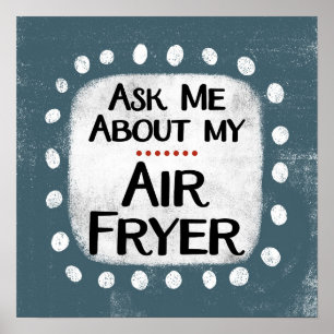 Me Demander Mon Air Fryer Poster Wall Art