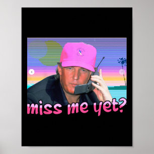 Me doch Donald Trump 2024 Holding Phone Call Pink Poster