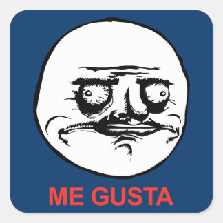 Me Gusta Face Meme Quadratischer Aufkleber