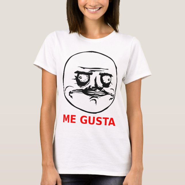 Me Gusta Face mit Text T-Shirt (Vorderseite)