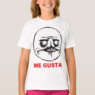 Me Gusta Rage Face Meme T-Shirt