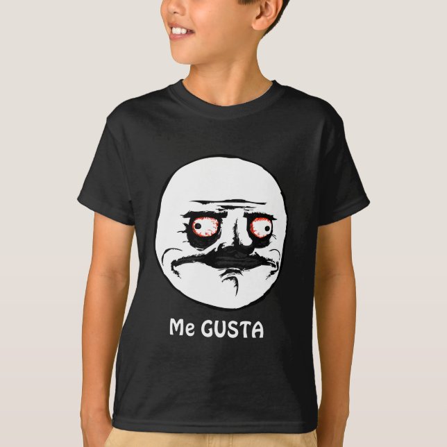 Me Gusta ragende Comic Gesicht T-Shirt (Vorderseite)