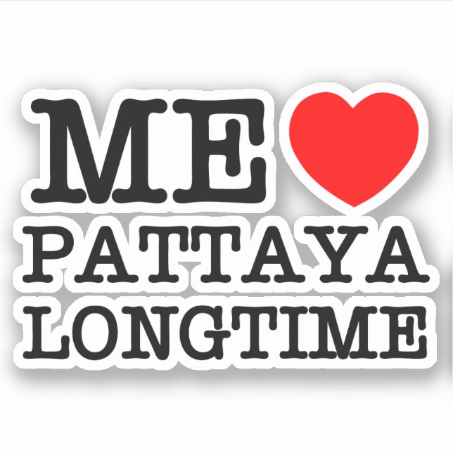 ME LIEBE PATTAYA LONGTIME AUFKLEBER (Vorderseite)