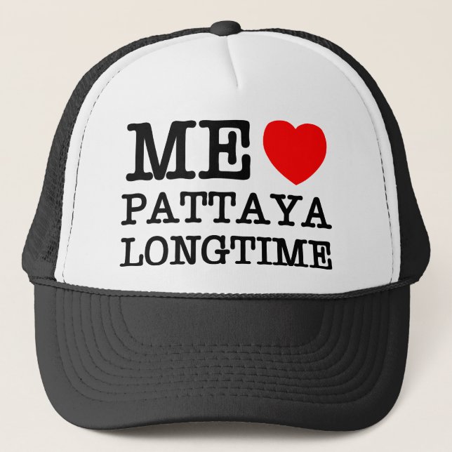 ME LIEBE PATTAYA LONGTIME TRUCKERKAPPE (Vorderseite)