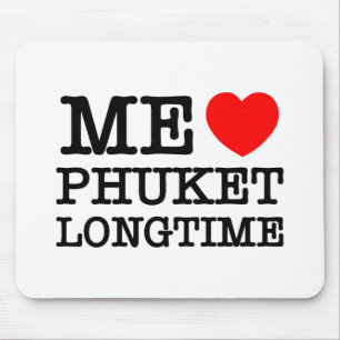 ME LIEBE PHUKET LONGTIME MOUSEPAD