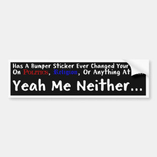 Me Niether Bumperstickers Autoaufkleber