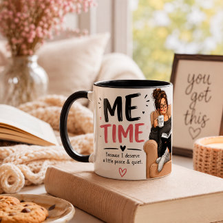 Me Time Coffee Mug, Funny Self Care Gift for Women Tasse