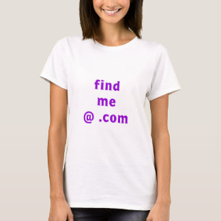 Me trouver @ .Com T-Shirt