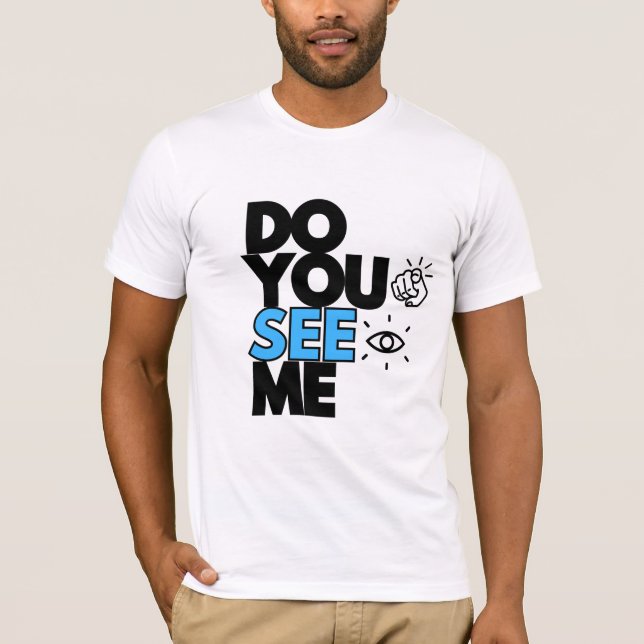 ME VOYEZ-VOUS UN T-shirt ? (Devant)
