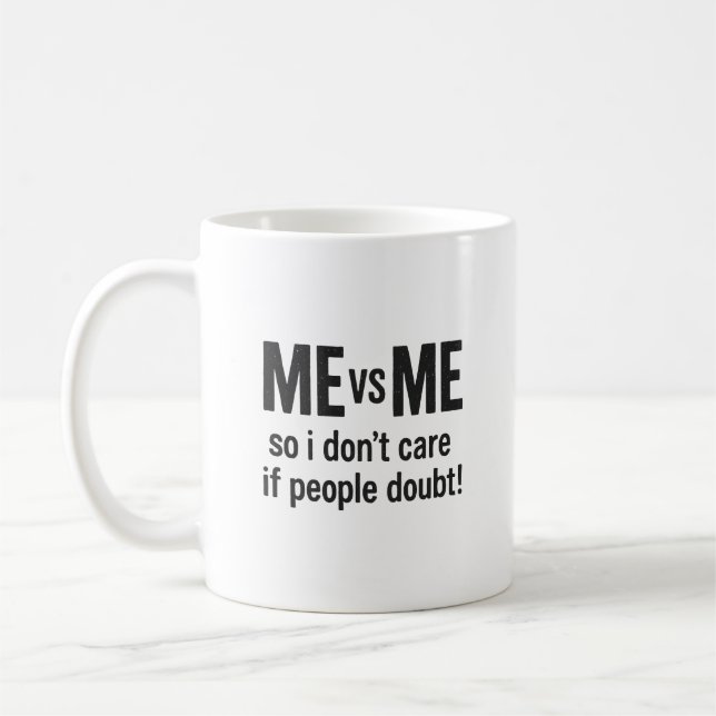 ME VS ME - Citation Motivationnelle Mug (Gauche)