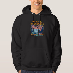 Me you and the outking wandern Brasstown Bald wand Hoodie