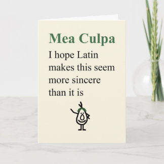 Mea Culpa, ein lustiges Gedicht der Apologie Karte