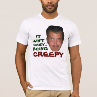 Meany, IST IST ES, NICHT, EINFACH… und, GRUSELIG T-Shirt