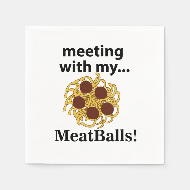 Meatballs Funny Meeting mit meinen Meatballs Party Serviette (Vorderseite)