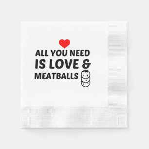 MEATBALLS UND LIEBE SERVIETTE