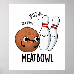 Meatbowl Funny Meatball Pub Poster