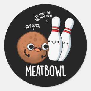 Meatbowl Funny Meatball Puff Dark BG Runder Aufkleber