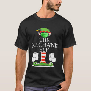 Mechanic Elf Wearing Maske Toilettenpapier Weihnac T-Shirt