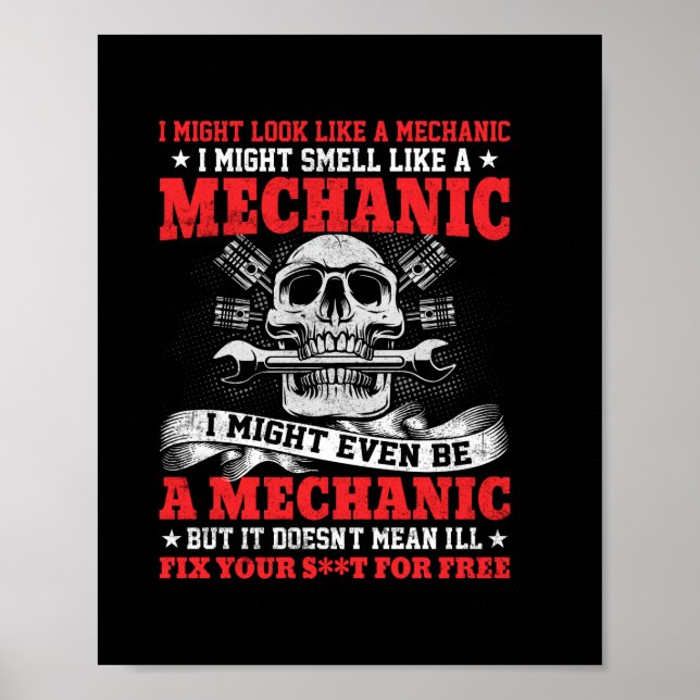 Mechanic I Might Look Like A Mechanic Poster (Vorne)