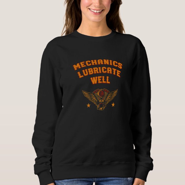 Mechanik Lubricate Gut Auto Erwachsener Humor 1 Sweatshirt (Vorderseite)