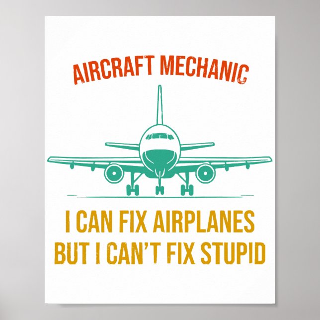 Mechaniker des Flugzeugs kann ich Flugzeuge repari Poster (Vorne)