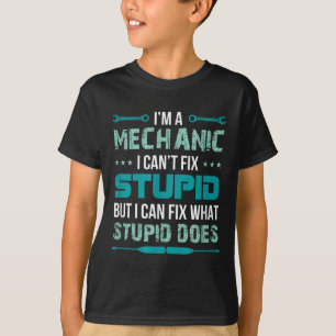 Mechaniker - Ich kann nicht Dumm!d reparieren, abe T-Shirt