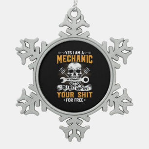 Mechaniker Ja, ich bin ein Mechaniker Schneeflocken Zinn-Ornament