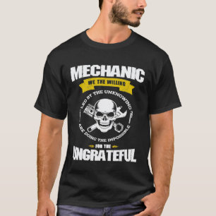 Mechaniker schafft das Unmögliche für die Undankba T-Shirt