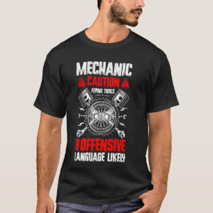 Mechaniker Vorsicht Fliegende Werkzeuge Anstößige T-Shirt
