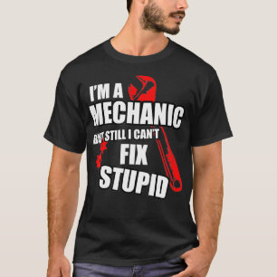 Mechanische, aber immer noch nicht behebbare Dummk T-Shirt